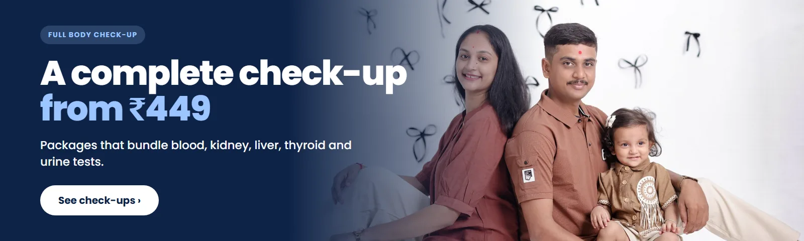 A complete check-up from 449 rupees.